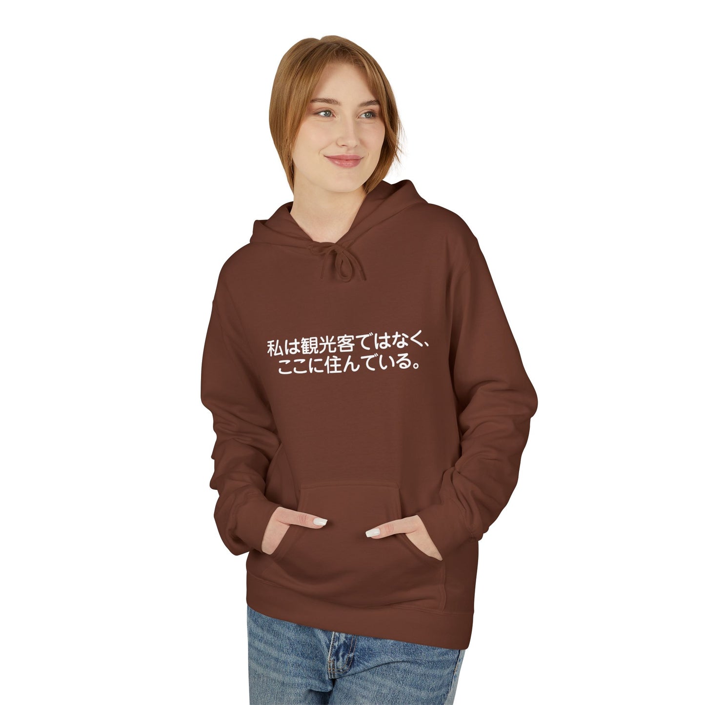 I am not a tourist, I live here. Hoodie