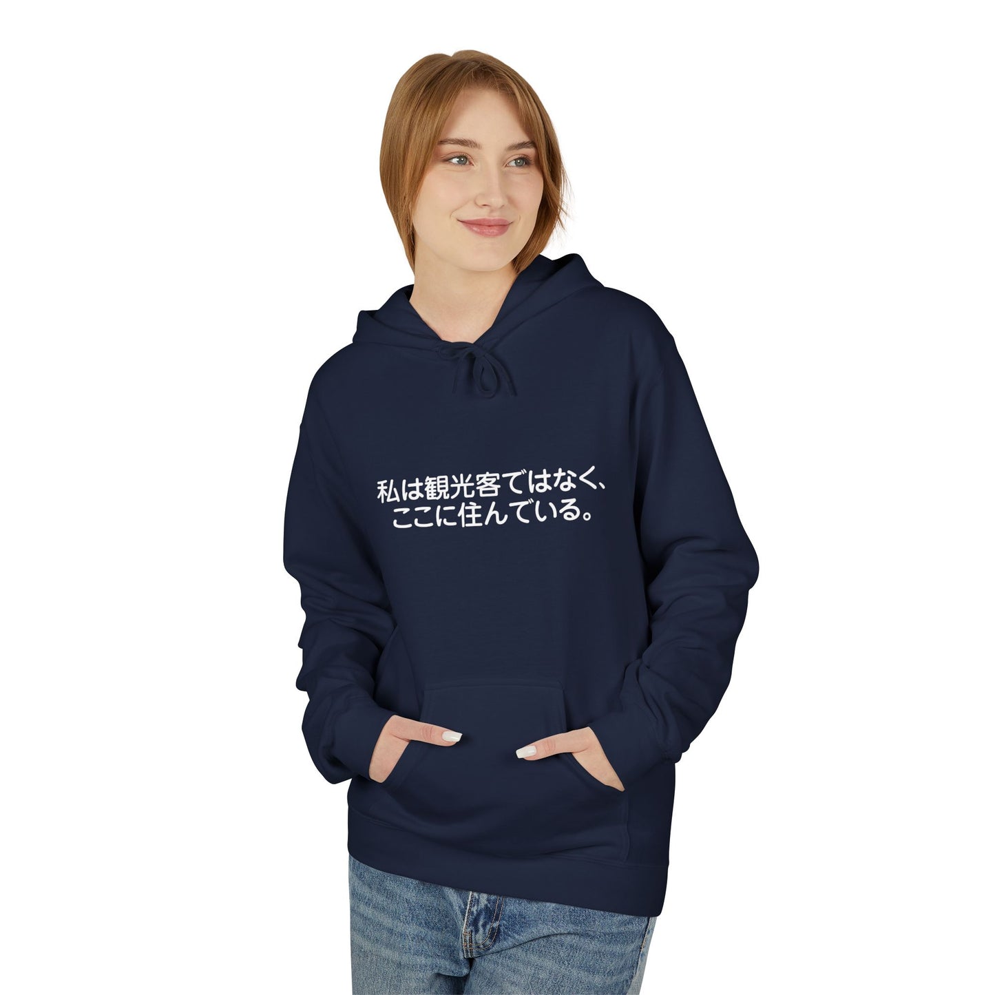 I am not a tourist, I live here. Hoodie