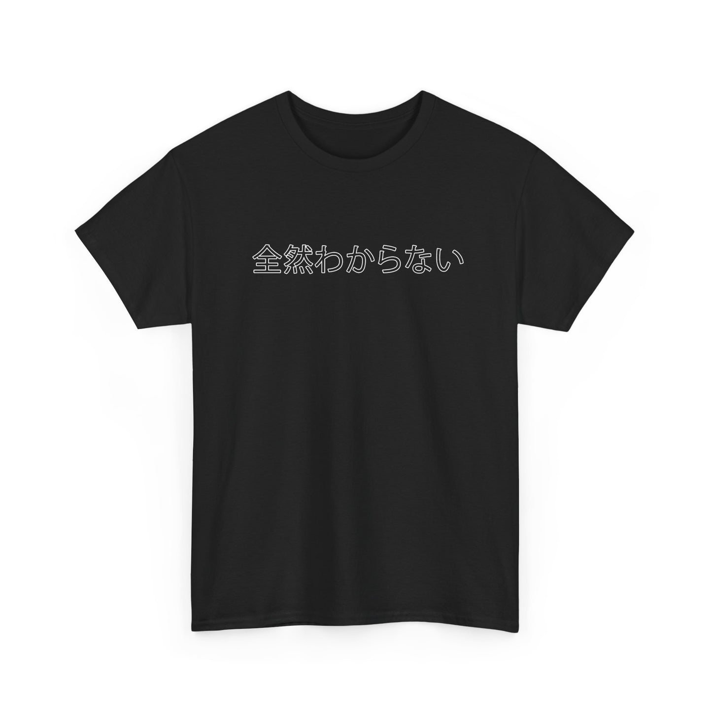 Zen Zen Wakaranai (全然わからない) T-shirt