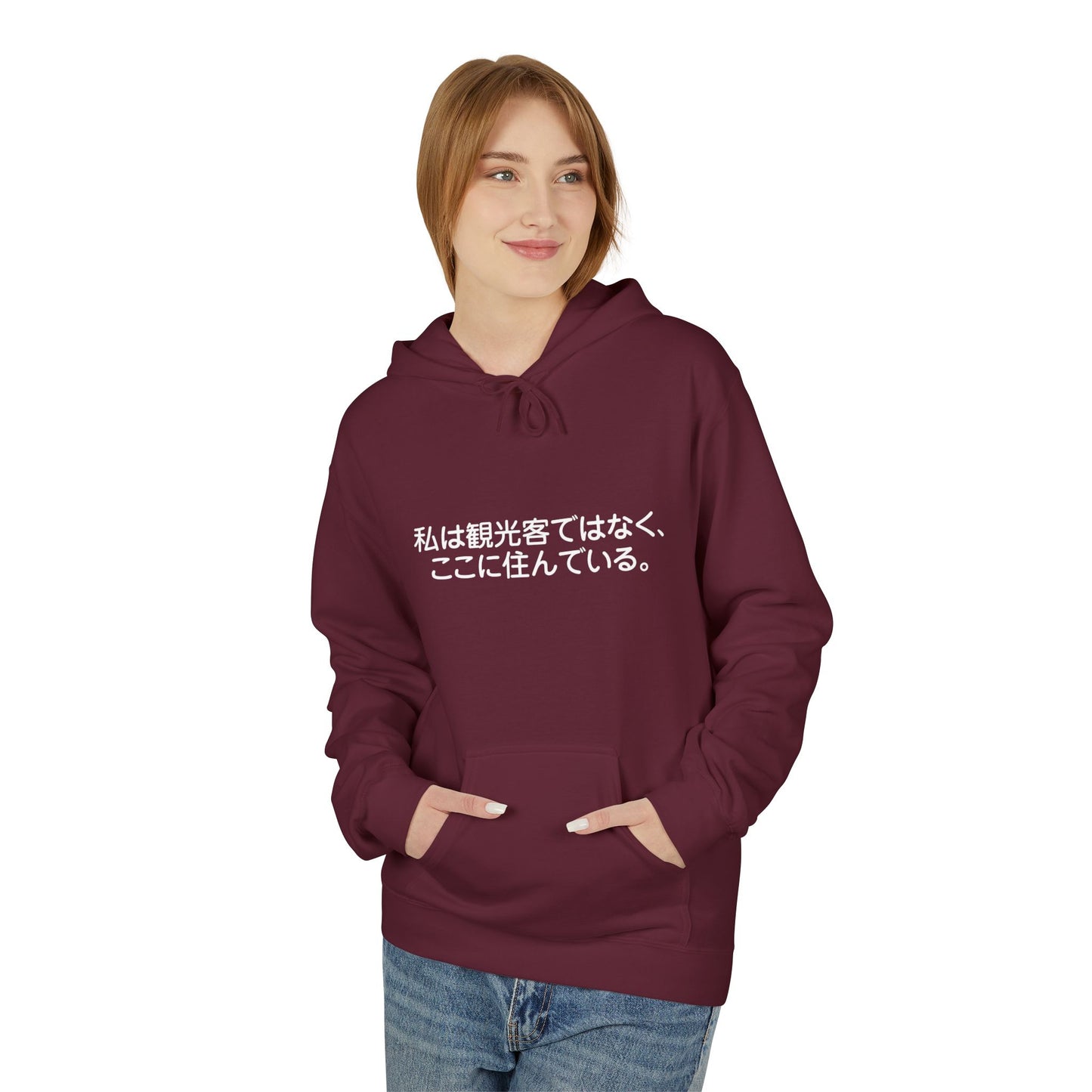 I am not a tourist, I live here. Hoodie